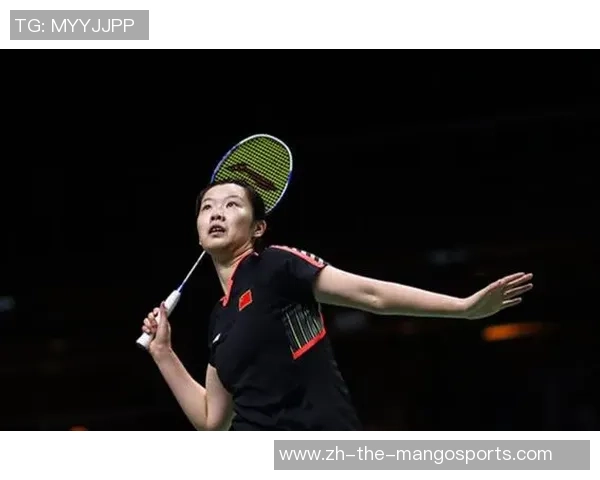 李雪芮与内维尔在中国羽毛球公开赛的精彩对决引发热议